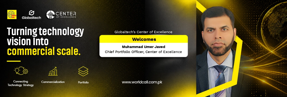 Globaltech Expands CoE Commercial Leadership with Muhammad Umer Javed as Chief Portfolio Officer